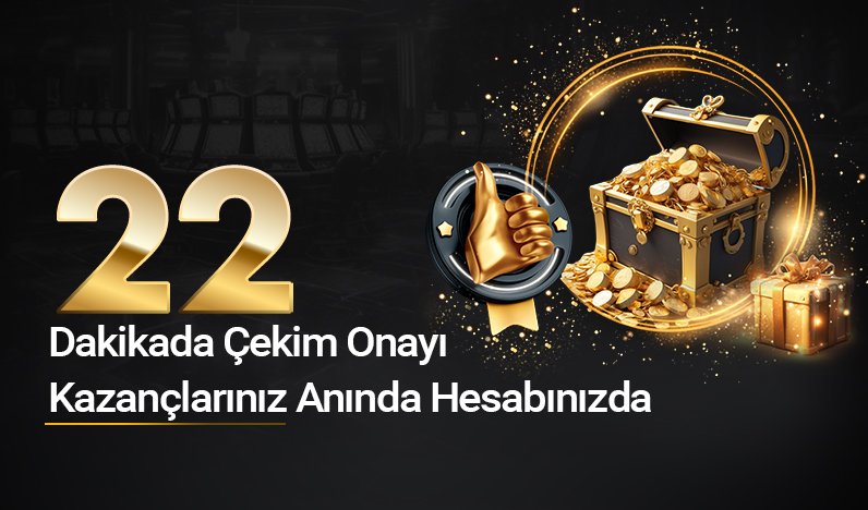 22 Dakikada Çekim Onayı Garantisi